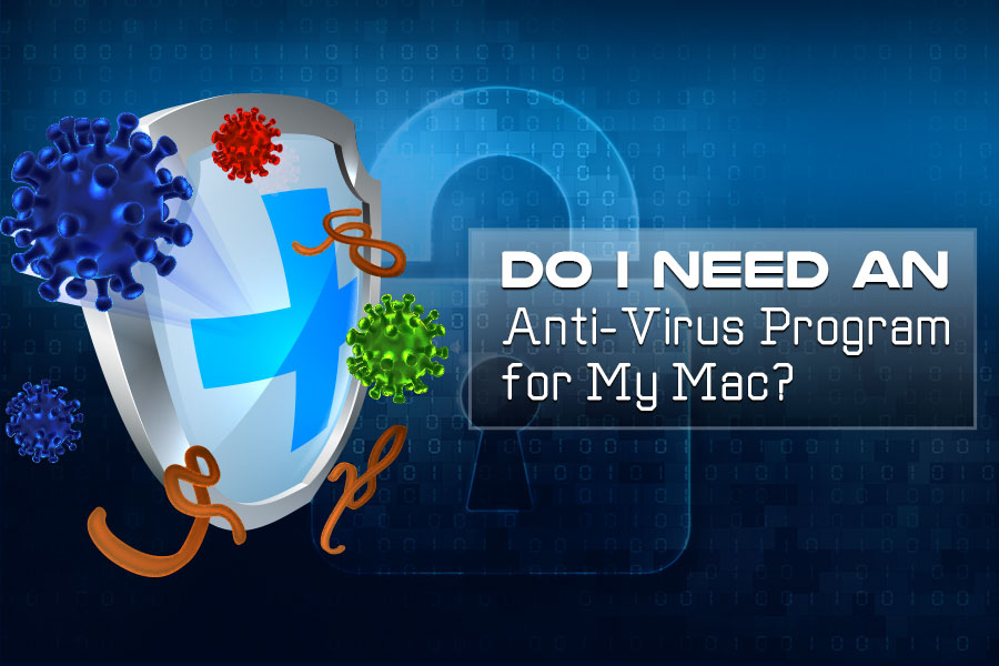 need for antivirus software on mac